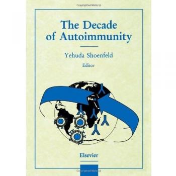 Autoimmunity Research Insights: A Decade of Discoveries