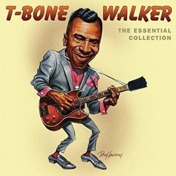 Essential T-Bone Walker Collec