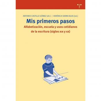 Mis primeros pasos. Alfabetización, escuela y usos cotidianos: 187