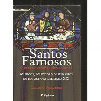 Santos famosos y otras extrañas devociones