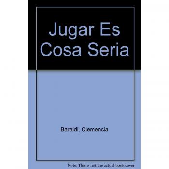 Jugar Es Cosa Seria