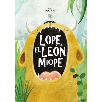 Lope El Leon Miope - Beatriz Giménez De Ory