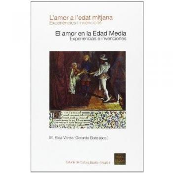 Amor a l'Edat Mitjana,L' - Amor en la Edad Media,El: Experiències i invencions - Experiencias e invenciones: 1