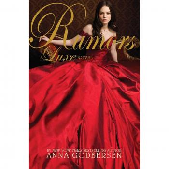 Rumors: Luxe Edition by Anna Godbersen