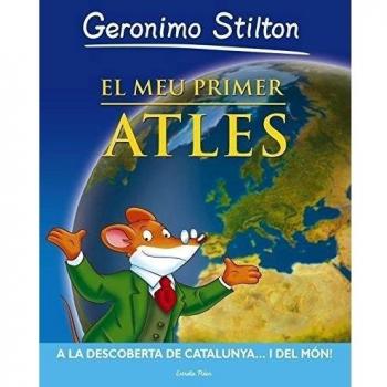 El meu primer atles: A la descoberta de Catalunya... i del món!
