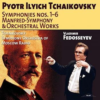 Peter Tchaikovsky: Symphonies Nos 1-6/Manfred-Symphony