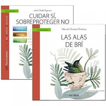 Guía: Cuidar SÍ, sobreproteger NO + Cuento: Las alas de BRÍ