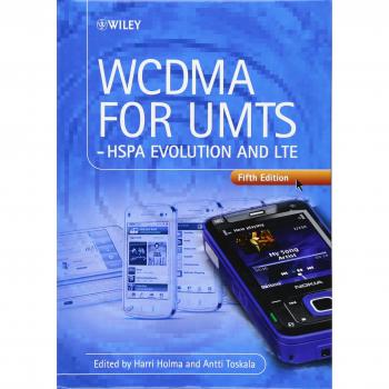WCDMA for UMTS: HSPA Evolution and LTE Guidebook