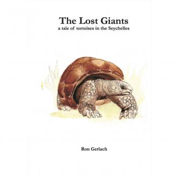 Los Gigantes Perdidos: una historia de tortugas en las Seychelles