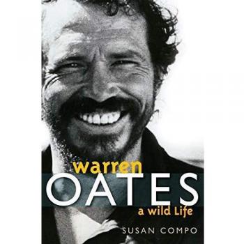 Warren Oates: A Wild Life