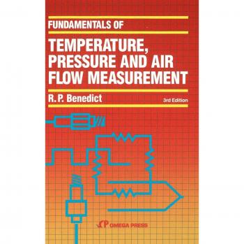 Fundamentals of Temperature, Pressure and Flow Measurements