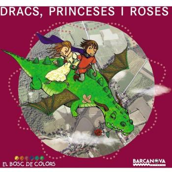 Dracs, princeses i roses