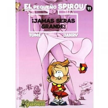 El Pequeño Spirou 11: ¡Jamás serás grande!