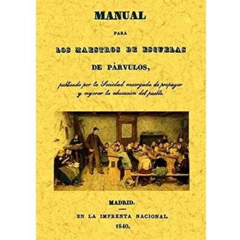 Manual Para Los Maestros De Escuelas De Párvulos