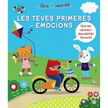 Gira i veuràs! Les teves primeres emocions - VARIOS AUTORES
