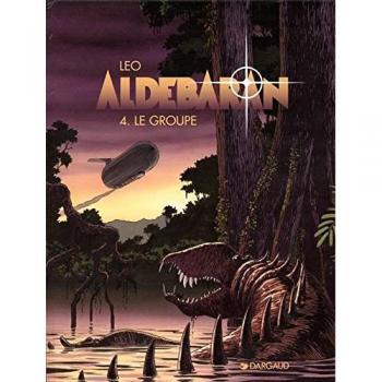 Aldebarán - Tomo 4: El Grupo (Cómic)