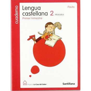 Lengua castellana, Primer trimestre, Cuaderno: Cuaderno primero trimestre