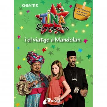Tina Superbruixa i el viatge a Mandolan