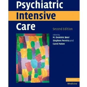 Cambridge University Press Psychiatric Intensive Care Manual