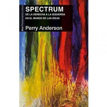 Spectrum. De La derecha A La izquierda en El Mundo De Las Ideas