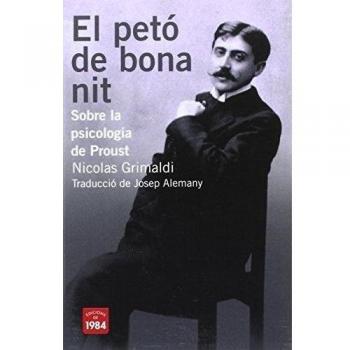 El petó de bona nit: Sobre la psicologia de Proust: 7