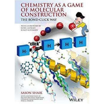 CHEMISTRY AS A GAME OF MOLECULAR CONSTRUCTION