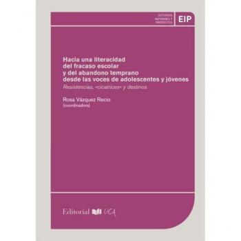 Hacia una literacidad del fracaso escolar y del abandono temprano desde las voce: Resistencias, «cicatrices» y destinos: 10