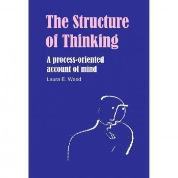 Structure of Thinking: A Process-oriented Account of Mind