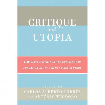 Critique and Utopia: Contemporary Insights in Sociology of Education