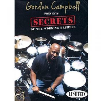 Gorden Campbell Presents Secrets Of The Working Drummer. For Drums