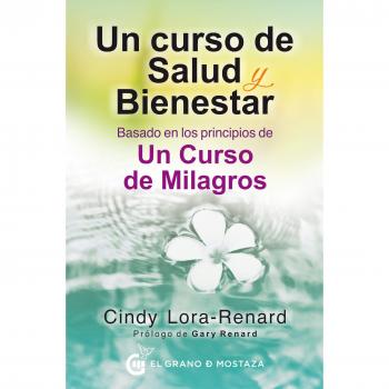 Un curso de salud y bienestar - LORA-RENARD, CYNTHIA