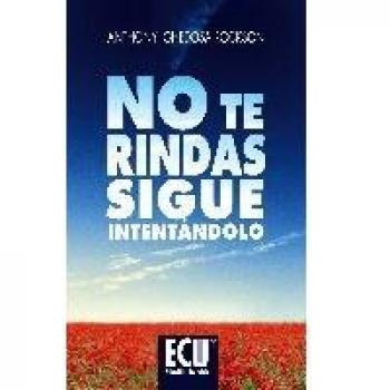 No te rindas. Sigue intentándolo