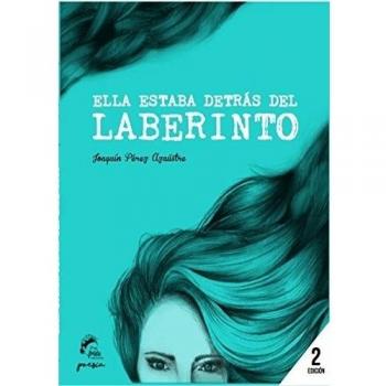 Ella estaba detrás del laberinto