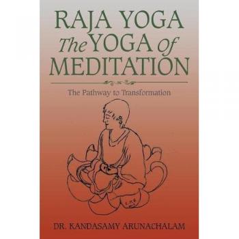 Raja Yoga: El Yoga de la Meditación - Camino hacia la Transformación
