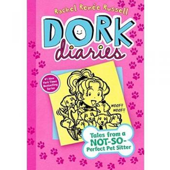 Dork Diaries 10: Tales from a Not-So-Perfect Pet Sitter