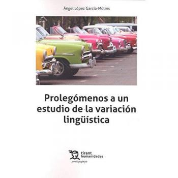Prolegómenos a un estudio de la variación lingüística