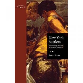 New York Hustlers: Masculinity and Sexuality in Modern America - A Comprehensive Analysis