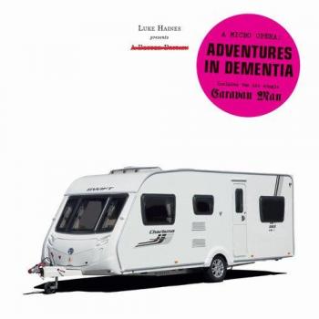 Adventures In Dementia: A Micro Opera [Vinilo]