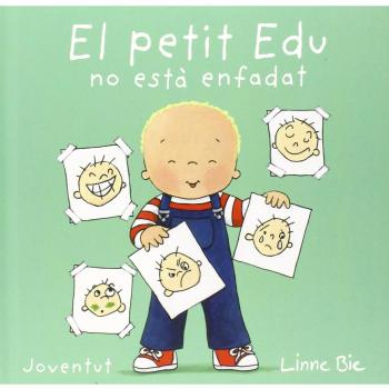 El petit Edu no està enfadat