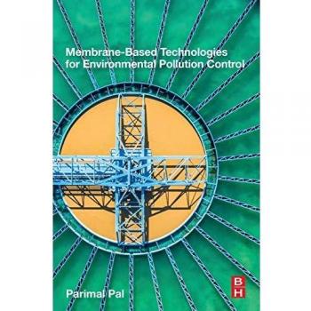 Membrane-Based Technologies for Environmental Pollution Control