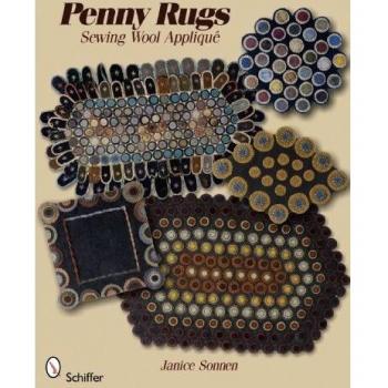 Penny Rugs: Sewing Wool Appliqué: Sewing Wool Applique
