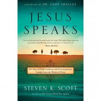 Jesus Speaks: 365 Days of Guidance and Encouragement, Straight from the Words of Christ
