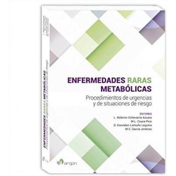 Enfermedades raras metabólicas. Procedimientos de urgencias y de situaciones de riesgo