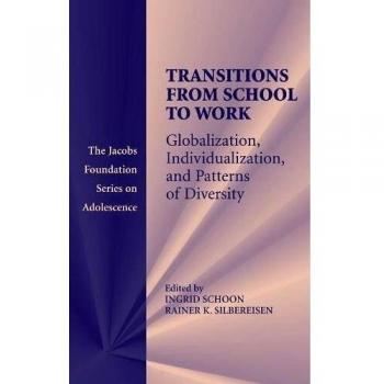 Transiciones de la Escuela al Trabajo: Serie de la Fundación Jacobs sobre Adolescencia