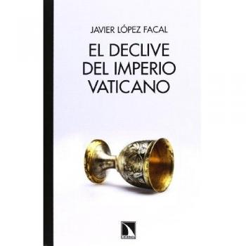 El Declive Del Imperio Vaticano
