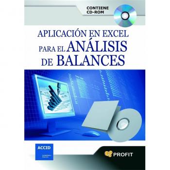 Aplicación en Excel para el análisis de balances: Contiene CD-ROM