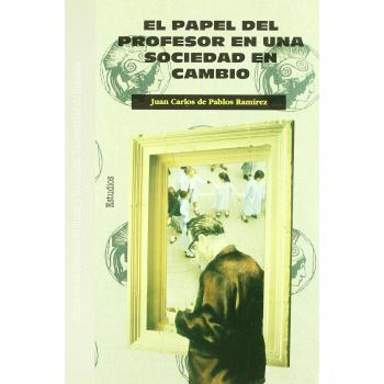 El papel del profesor en una sociedad en cambio