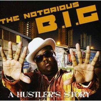 A Hustler's Story - Notorious B.I.G.