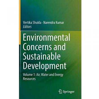 Environmental Concerns and Sustainable Development: Volume 1: Air, Water and Energy Resources