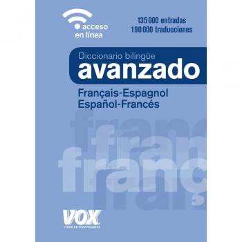 Diccionario Avanzado Français-Espagnol / Español-Francés - VOX EDITORIAL